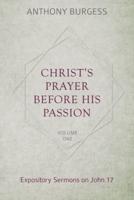 Christ's Prayer Before His Passion