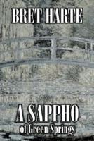 A Sappho of Green Springs by Bret Harte, Fiction, Literary, Westerns, Historical