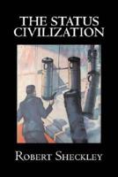 The Status Civilization by Robert Shekley, Science Fiction, Adventure