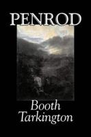 Penrod by Booth Tarkington, Fiction, Political, Literary, Classics