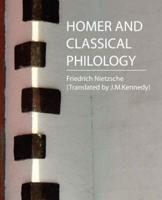 Homer and Classical Philology