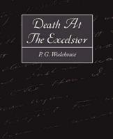 Death At The Excelsior