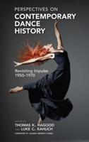 Perspectives on Contemporary Dance History