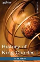 History of King Charles I of England: Makers of History