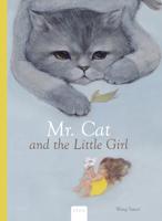 Mr. Cat and the Little Girl