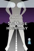 Savage Highway