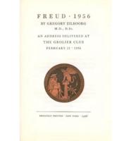 Freud 1956: An Address Delivered at the Grolier Club, February 21, 1956