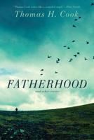 Fatherhood - And Other Stories