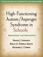High-Functioning autism/Asperger Syndrome in Schools