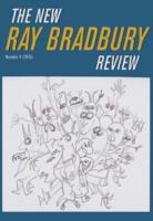 The New Ray Bradbury Review. Number 4