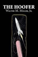The Hoofer by Walter M. Miller Jr., Science Fiction, Adventure