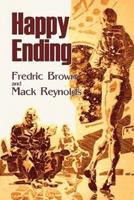 Happy Ending by Frederic Brown, Science Fiction, Adventure, Literary