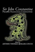 Sir John Constantine by Prosper Paleologus Constantine, Fiction, Fantasy, Action & Adventure, Literary
