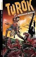 Turok, Dinosaur Hunter. Volume One Conquest