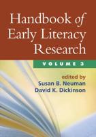 Handbook of Early Literacy Research. Vol. 3