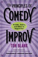 The Principles of Comedy Improv