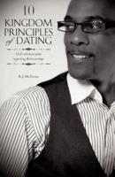 10 Kingdom Principles of Dating