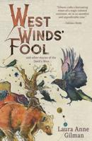 West Wind's Fool: and Other Stories of the Devil's West