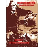 Creature Feature: A Monster Anthology