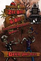 Zombie Bed & Breakfast (Zee Bee & Bee)