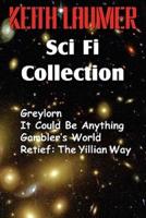 The Keith Laumer Scifi Collection, Greylorn, It Could Be Anything, Gambler's World, Retief: The Yillian Way