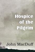Hospice of the Pilgram, the Great Rest-Word of Christ