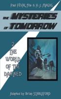 The Mysteries of Tomorrow (Volume 2)
