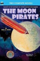 Moon Pirates, The, & Callisto at War