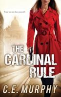 The Cardinal Rule: Author's Preferred Edition