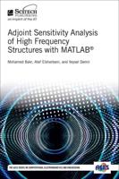 Adjoint Sensitivity Analysis of High Frequency Structures With MATLAB