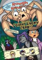 The Suburban Jungle Rough Housing Trade Volume 1: "Giant Enemy Crab!"