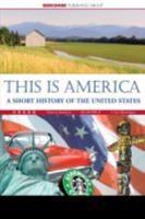 This Is America: A Short History of the United States