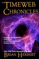 The Timeweb Chronicles: Timeweb Trilogy Omnibus