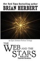Timeweb Chronicles 2: The Web and the Stars: Book 2 of the Timeweb Chronicles
