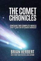 The Comet Chronicles: Sidney's Comet & The Garbage Chronicles