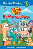Phineas and Ferb: Perry Speaks!