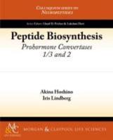 Peptide Biosynthesis: Prohormone Convertases 1/3 and 2