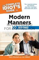The Complete Idiot's Guide to Modern Manners