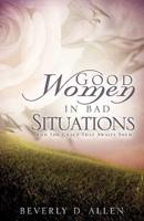 Good Women In Bad Situations