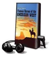 Famous Heroes of the American West