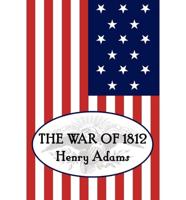 Henry Adams' the War of 1812