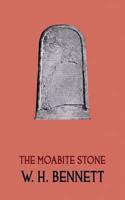 Moabite Stone (Facsimile Reprint)