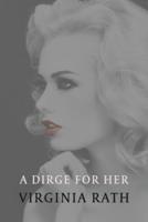 A Dirge for Her: (A Michael Dundas Mystery)