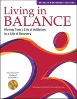 Living in Balance. Recovery Management Sessions