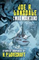 In the Mad Mountains: Stories Inspired by H. P. Lovecraft
