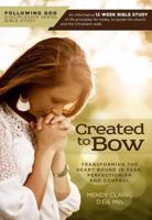 Following God Created to Bow