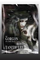 Gorgon, and Other Beastly Tales