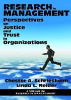 Perspectives on Justice and Trust in Organizations