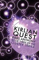 Kirlian Quest (Book Three of the Cluster Series)