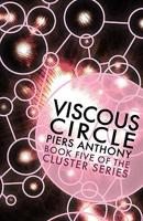Viscous Circle (Book Five in the Cluster Series)